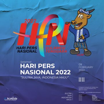 SELAMAT HARI PERS NASIONAL 2022″SULTRA JAYA, INDONESIA MAJU”