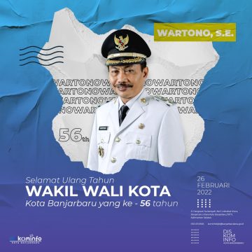 (Info Grafis) Selamat Ulang Tahun Wakil Wali Kota Banjarbaru Wartono