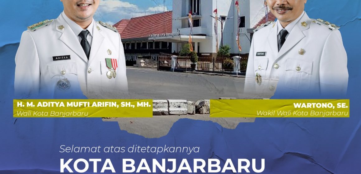 (Info Grafis) Selamat Atas Ditetapkannya Banjarbaru Sebagai Ibu Kota Kalimantan Selatan