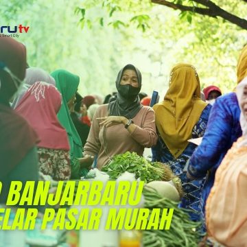 (Video) Pemko Banjarbaru Menggelar Pasar Murah Hasil Produksi Pertanian