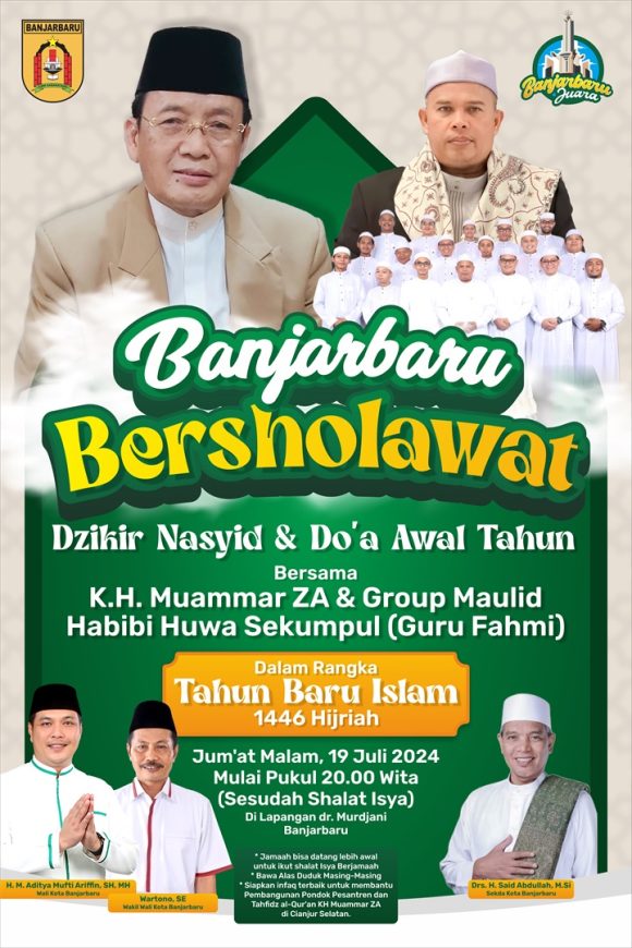 Mari Meriahkan “Banjarbaru Bersholawat” Dalam Rangka Syiar Agama dan Tahun Baru Islam 1446 Hijriah.