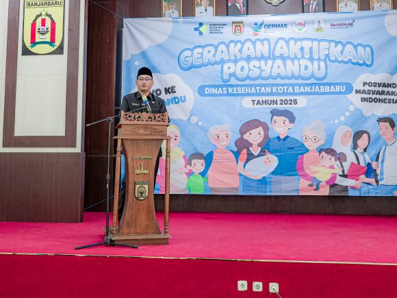 Gerakan Aktifkan Posyandu Kota Banjarbaru Tahun 2025 Resmi Dimulai